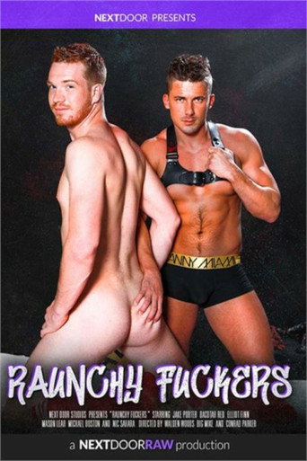 Raunchy Fuckers movie poster