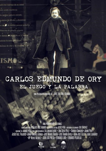 Carlos Edmundo de Ory, el juego y la palabra movie poster