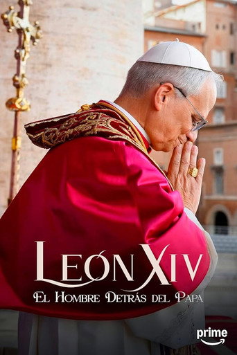 Leon XIV: El Hombre Detrás Del Papa movie poster