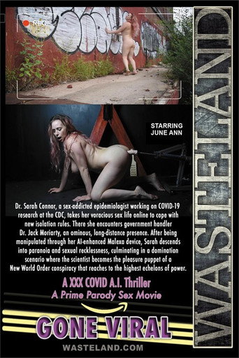 Gone Viral - A XXX Covid A.I. Thriller movie poster