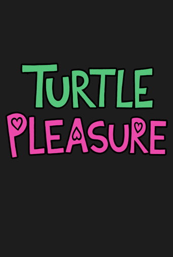 Turtle Pleasure movie poster