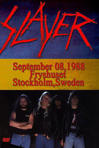 Slayer: Live at Fryhuset - Stockholm, Sweden - 9/8/1988 movie poster