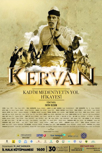 Kervan: Kadim Medeniyetin Yol Hikayesi movie poster