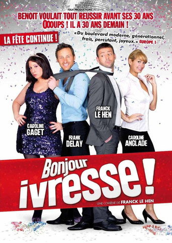 Bonjour ivresse ! movie poster