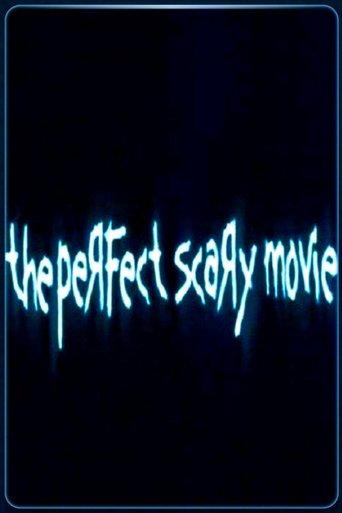 The Perfect Scary Movie movie poster