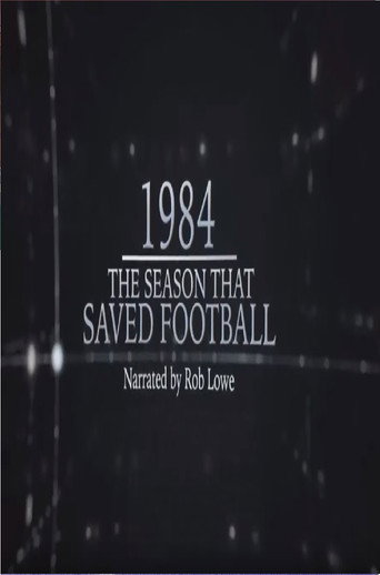 1984 – The Season That Saved Football movie poster