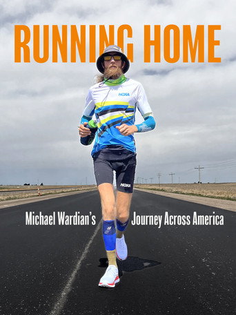 Running Home: Michael Wardian's Journey Across America movie poster