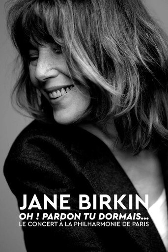 Jane Birkin « Oh ! Pardon tu dormais... », le concert movie poster