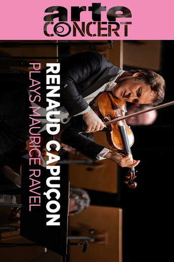 Renaud Capuçon conducts Maurice Ravel  with Orchestre de Chambre de Lausanne movie poster