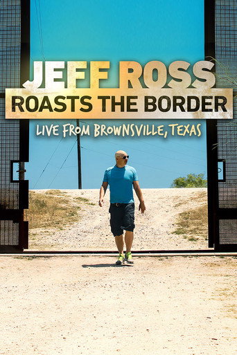 Jeff Ross Roasts the Border movie poster