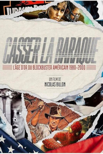 Casser la baraque : l'âge d'or du Blockbuster et courant souterrain movie poster