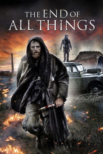 The End of All Things movie poster