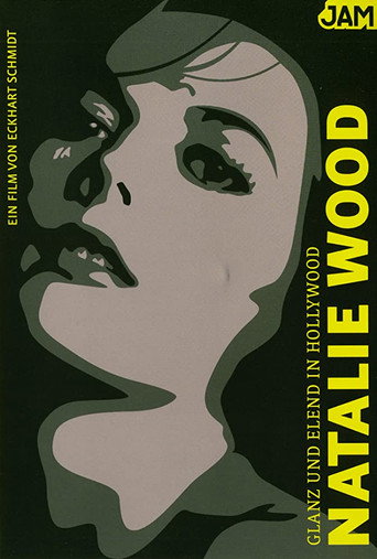 Glanz und Elend in Hollywood: Natalie Wood movie poster