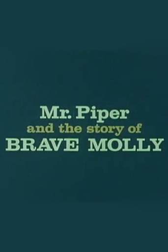 Mr. Piper And The Story Of Brave Molly movie poster