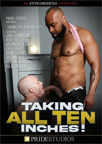 Taking All Ten Inches! movie poster