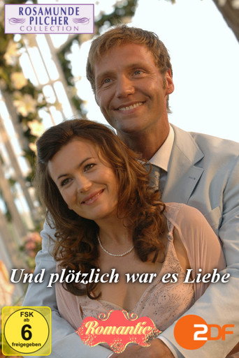 Rosamunde Pilcher: Und plötzlich war es Liebe movie poster