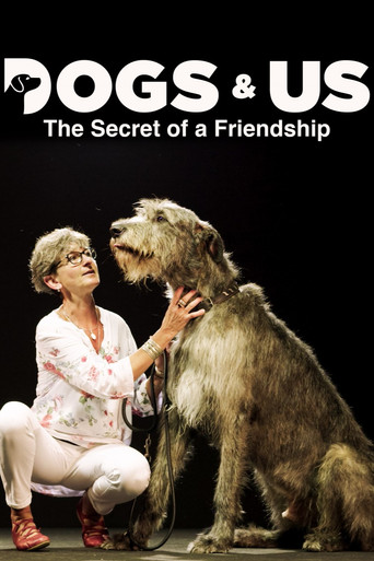 Dogs and Us: The Secret of a Friendship movie poster