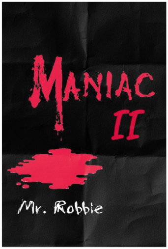 Maniac II: Mr. Robbie movie poster