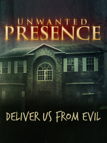 Unwanted Presence movie poster