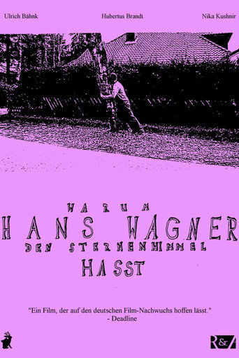 Why Hans Wagner Hates the Starry Sky movie poster