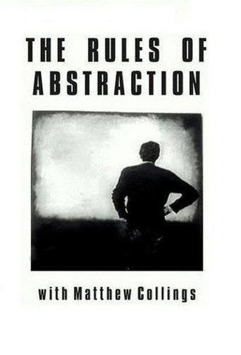 The Rules of Abstraction with Matthew Collings movie poster