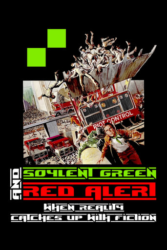 Soylent Green and Red Alert: When Reality Catches Up with Fiction movie poster