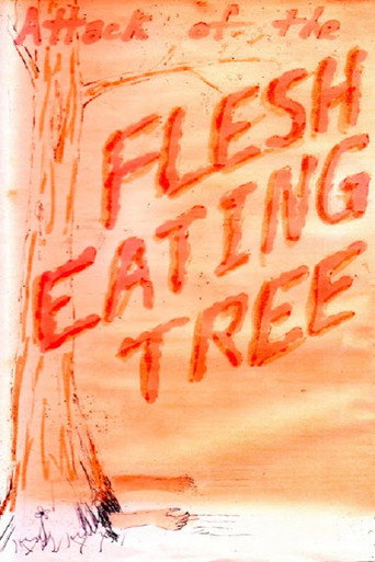 Attack of the Flesh Eating Tree movie poster
