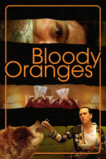 Bloody Oranges movie poster