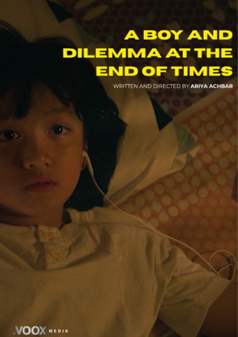 A Boy and Dilemma at The End of Times movie poster