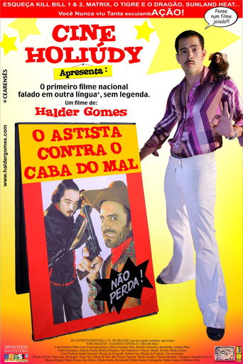 Cine Holiúdy - O Astista Contra o Caba do Mal movie poster