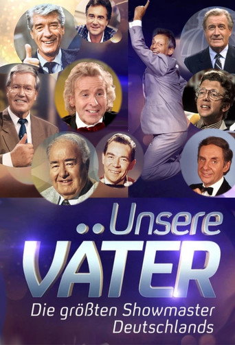 Unsere Väter – Die größten Showmaster Deutschlands movie poster