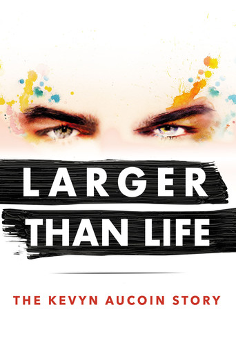 Larger than Life: The Kevyn Aucoin Story movie poster