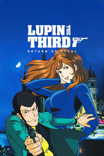 Lupin the Third: Return of Pycal movie poster