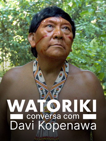 Watoriki - Conversation with Davi Kopenawa movie poster