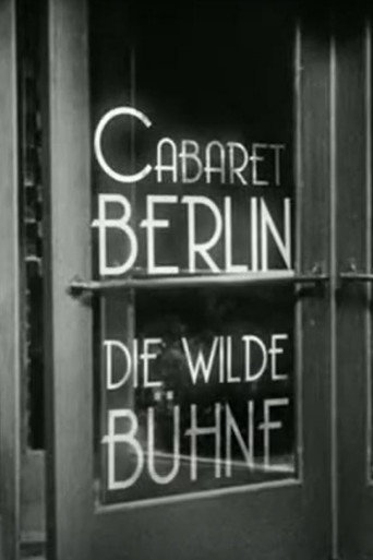 Cabaret-Berlin, the Wild Scene movie poster