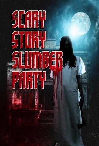 Scary Story Slumber Party movie poster
