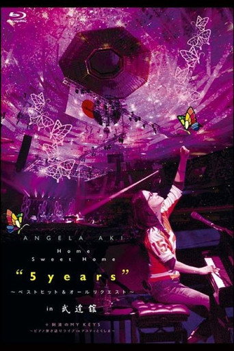 HOME SWEET HOME "5YEARS" ~Best Hit & All Request~ in Budokan + Awa no MY KEYS ~Piano Hikigatari Live in Asty Tokushima~ movie poster