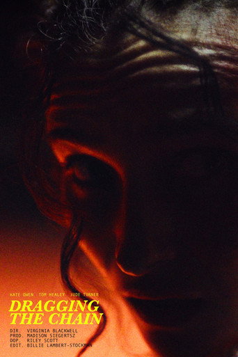 Dragging the Chain movie poster