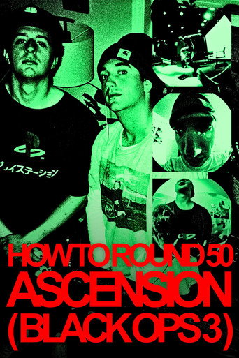 How to Round 50 Ascension (Black Ops 3) movie poster