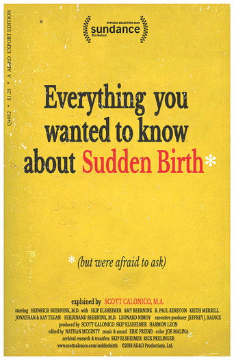 Everything You Wanted to Know About Sudden Birth (but were afraid to ask) movie poster
