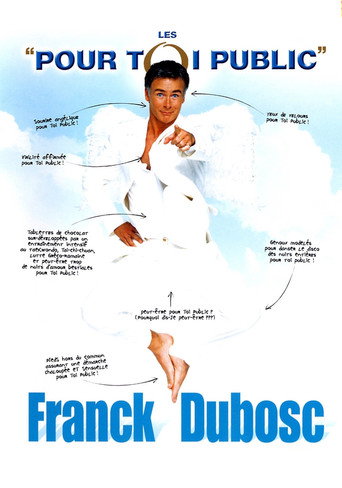 Franck Dubosc - Les Pour Toi Public movie poster