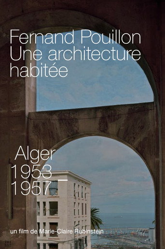 Fernand Pouillon, Une architecture habitée movie poster
