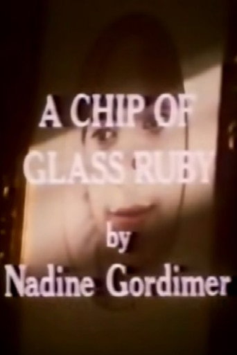 A Chip of Glass Ruby movie poster