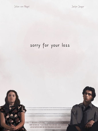 Sorry for Your Loss movie poster