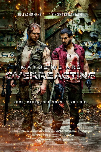 Maybe We Are Overreacting movie poster