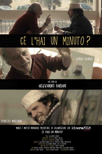 Have You Got A Minute? movie poster