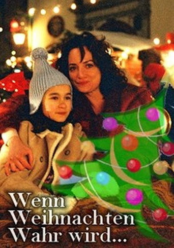 Wenn Weihnachten wahr wird movie poster