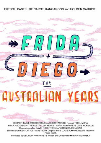 Frida and Diego: The Australian Years movie poster