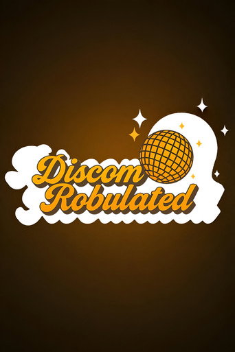DiscomRobulated movie poster