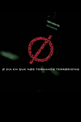 O dia em que nos tornamos terroristas movie poster